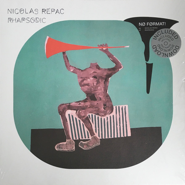 Nicolas Repac - Rhapsodic | No Format (NØF. 48 LP)