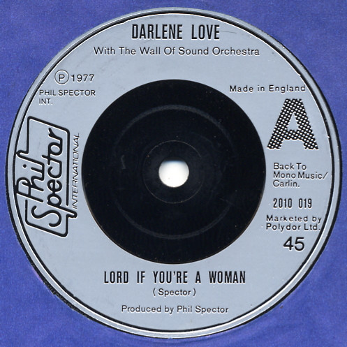 Darlene Love With The Phil Spector Wall Of Sound Orchestra - Lord If You're A Woman | Phil Spector International (2010 019) - main Darlene Love With The Phil Spector Wall Of Sound Orchestra - Lord If You're A Woman | Phil Spector International (2010 019) - main