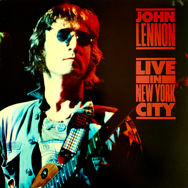 John Lennon - Live In New York City | Parlophone (064 24 0485 1) John Lennon - Live In New York City | Parlophone (064 24 0485 1)