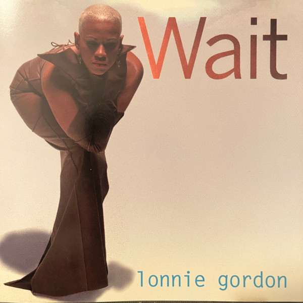 Lonnie Gordon - Wait | Pride Records (none) Lonnie Gordon - Wait | Pride Records (none)