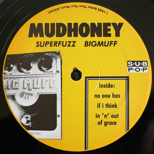 Mudhoney - Superfuzz Bigmuff | Sub Pop (SP 21) - 4