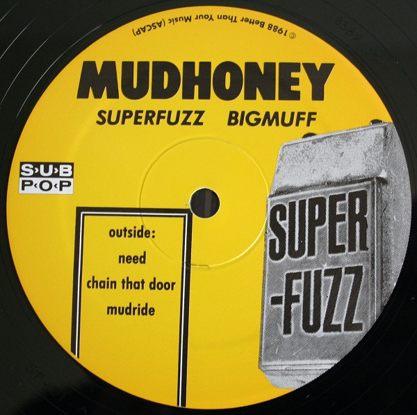 Mudhoney - Superfuzz Bigmuff | Sub Pop (SP 21) - 3