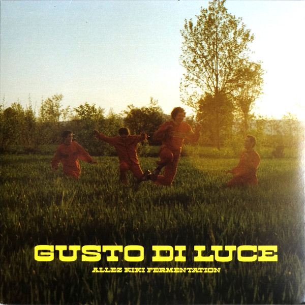 Allez Kiki Fermentation - Gusto Di Luce | BMM Records (BMM082) - main
