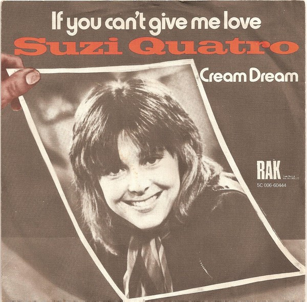 Suzi Quatro - If You Can't Give Me Love | RAK (5C 006-60444)