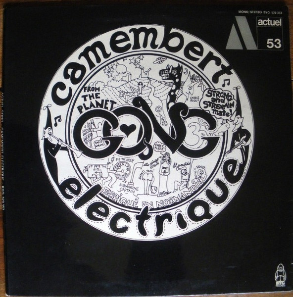 Gong - Camembert Electrique | BYG Records (BYG 529.353) - main Gong - Camembert Electrique | BYG Records (BYG 529.353) - main