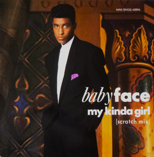 Babyface - My Kinda Girl (Scratch Mix) | Epic (656494 6)