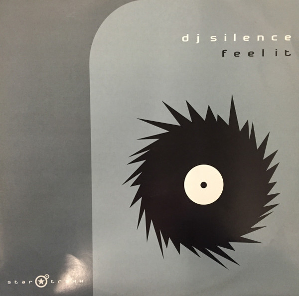DJ Silence - Feel It | Star Traxx (str-040)