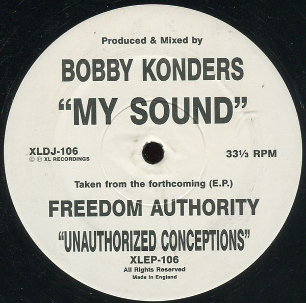 Freedom Authority - My Sound | XL Recordings (XLDJ 106) - main