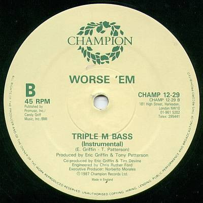 Worse 'Em - Triple M Bass | Champion (CHAMP 12-29) - 2