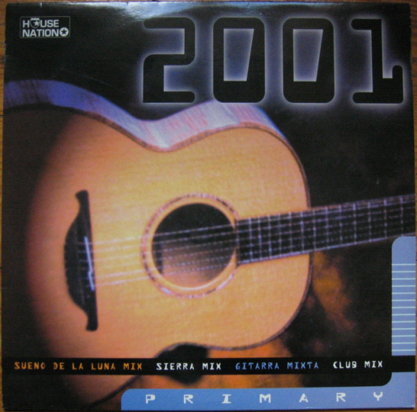 Primary - 2001 | House Nation (HN 066) Primary - 2001 | House Nation (HN 066)