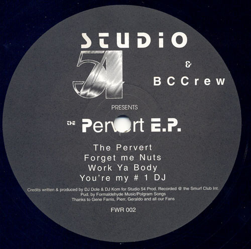 Studio 54 & BCCrew - The Pervert E.P. | Farris Wheel Recordings (FWR 002)
