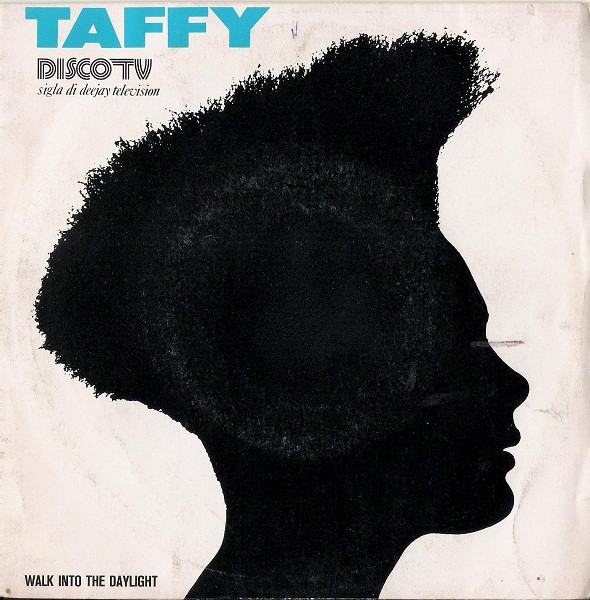 Taffy - Walk Into The Daylight | Taffy Records (TFR A 5002) - main