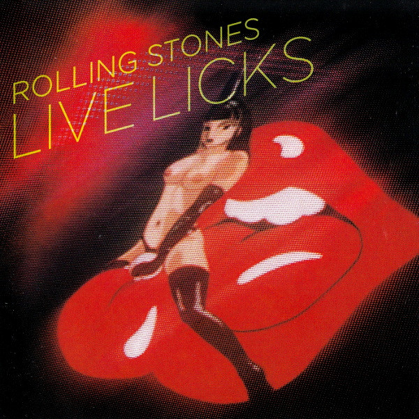 The Rolling Stones - Live Licks | Rolling Stones Records (07243 8 75186 2 9)