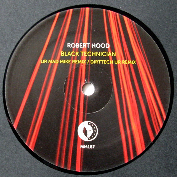 Robert Hood - Black Technician | Music Man Records (MM167) - 2