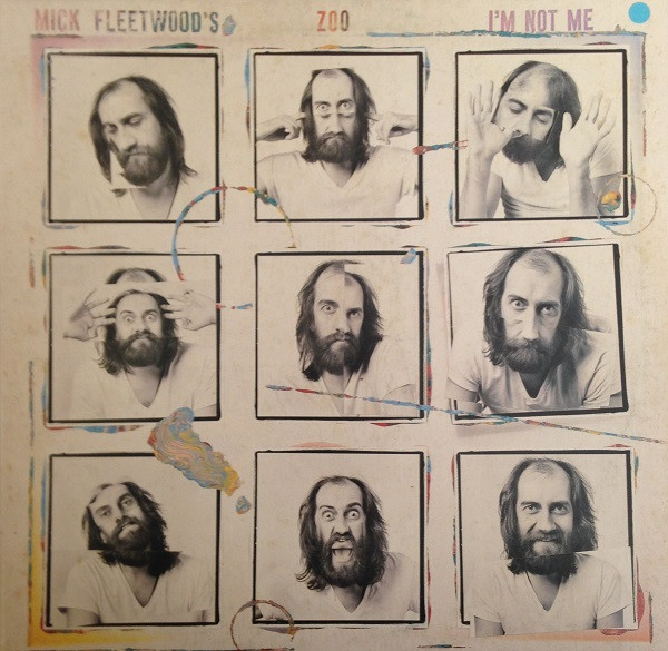 Mick Fleetwood's Zoo - I'm Not Me | RCA (PL 84652) Mick Fleetwood's Zoo - I'm Not Me | RCA (PL 84652)