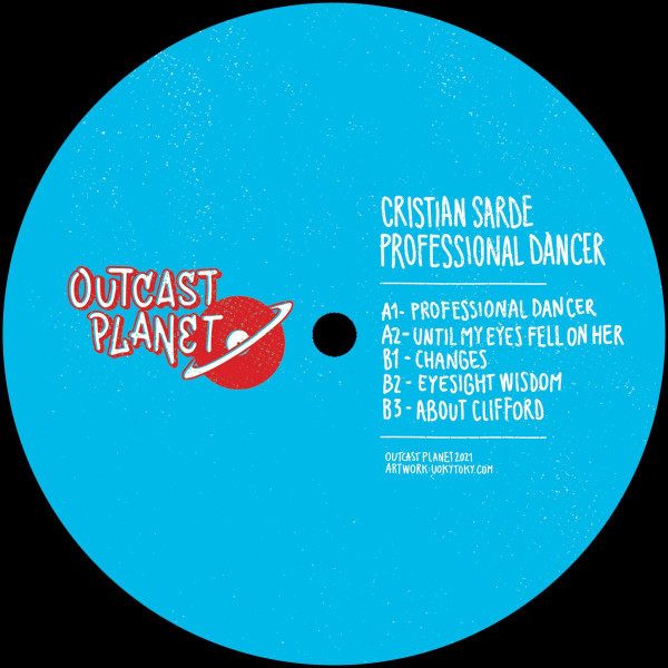 Cristian Sarde - Professional Dancer | Outcast Planet (OTP02) - 2