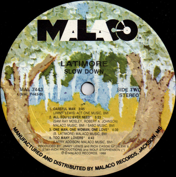 Latimore - Slow Down | Malaco Records (MAL 7443) - 4
