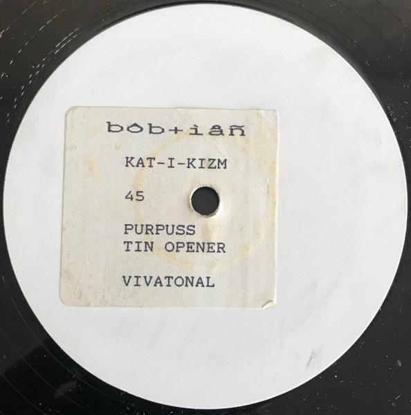 Bob And Ian - Kat-I-Kizm | Vivatonal (VT 011) Bob And Ian - Kat-I-Kizm | Vivatonal (VT 011)