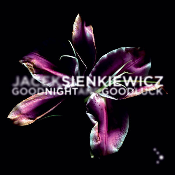 Jacek Sienkiewicz - Good Night And Good Luck | Cocoon Recordings (COR12"033)