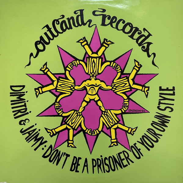 Dimitri & Jaimy - Don't Be A Prisoner Of Your Own Style | Outland Records (TRIP 010)