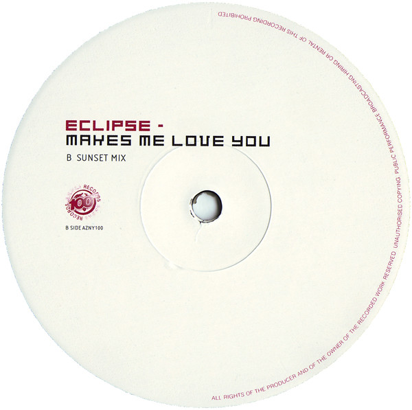 Eclipse - Makes Me Love You | Azuli Records (AZNY100) - 4