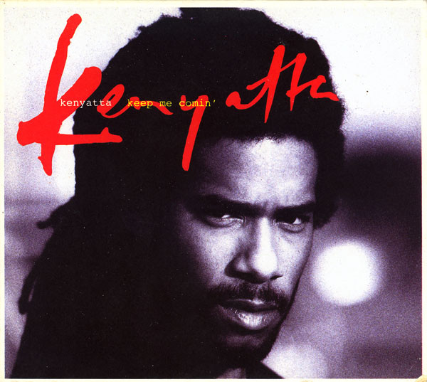 Kenyatta - Keep Me Comin' | 4th & Broadway (12BRW 254)