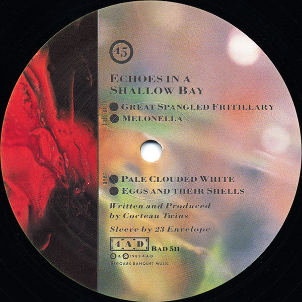 Cocteau Twins - Echoes In A Shallow Bay | 4AD (BAD 511) - 3