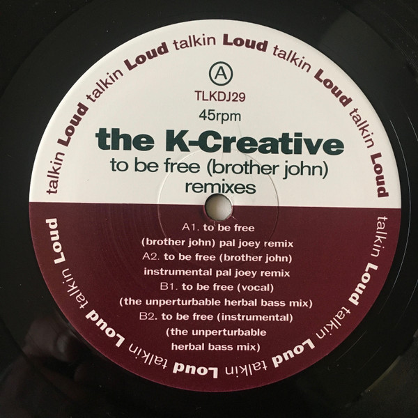 The K-Creative - To Be Free (Brother John) | Talkin' Loud (TLKDJ29) - 3 The K-Creative - To Be Free (Brother John) | Talkin' Loud (TLKDJ29) - 3