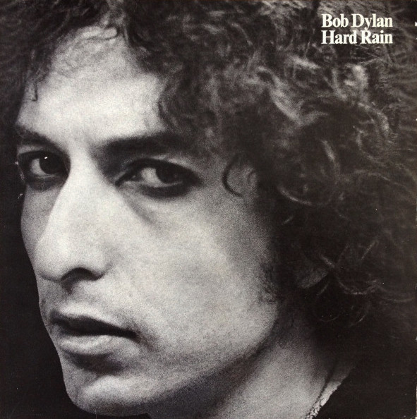 Bob Dylan - Hard Rain | CBS (CBS 86016) - main Bob Dylan - Hard Rain | CBS (CBS 86016) - main