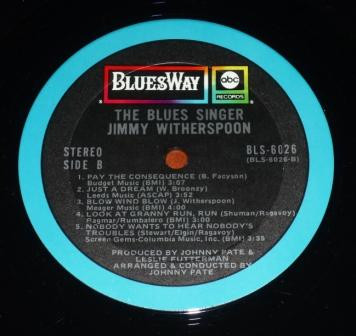 Jimmy Witherspoon - The Blues Singer | BluesWay (BLS-6026) - 4