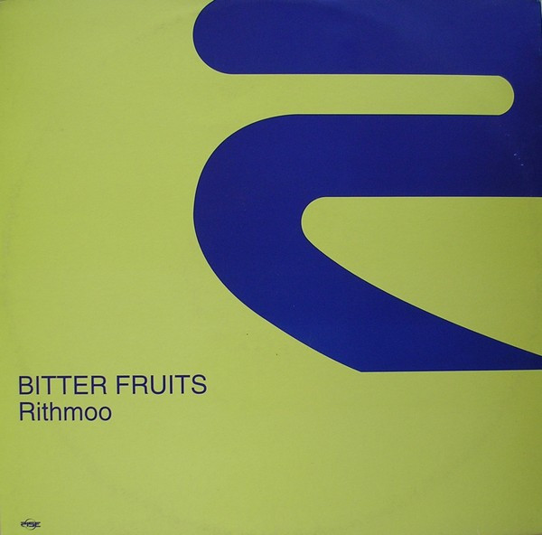 Bitter Fruits - Rithmoo | Rise (RISE 073)