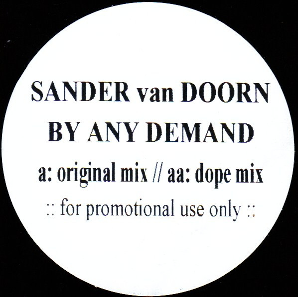 Sander van Doorn - By Any Demand | Not On Label (BAD 001) - 3