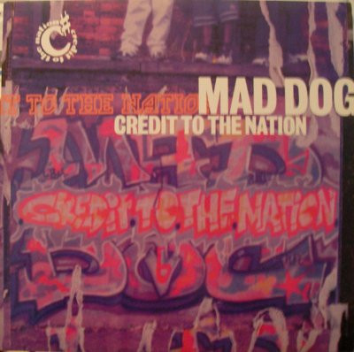 Credit To The Nation - Mad Dog | One Little Indian (154TP 12)
