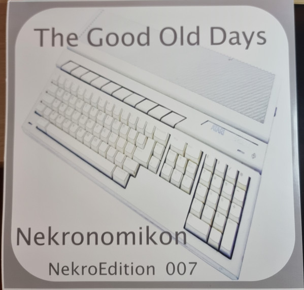 Nekronomikon - The Good Old Days | Nekro Editions (NekroEdition 007)