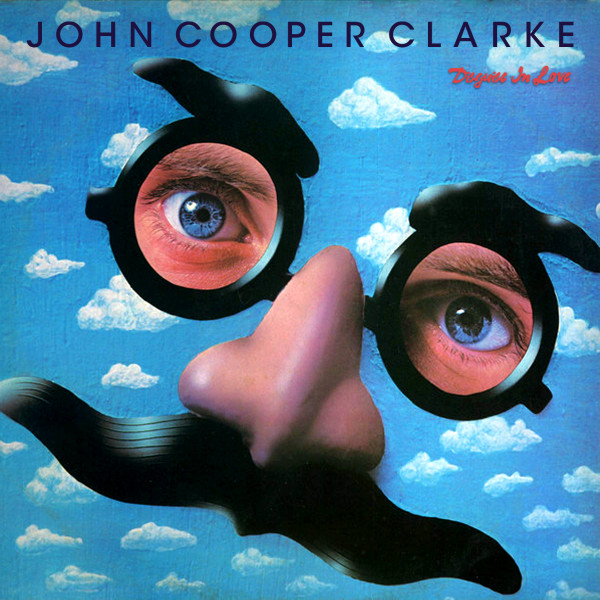 John Cooper Clarke - Disguise In Love | CBS (CBS 83132) John Cooper Clarke - Disguise In Love | CBS (CBS 83132)