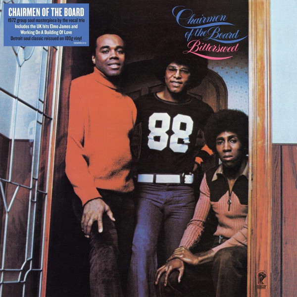 Chairmen Of The Board - Bittersweet | Demon Records (DEMREC512)