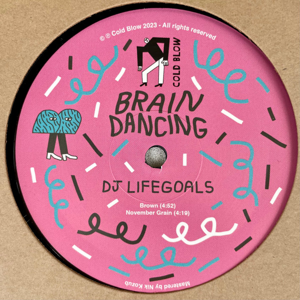 DJ Lifegoals / Forehard & Larry Neverheard - Braindancing | Cold Blow (BLOW13)