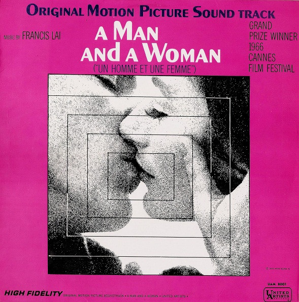 Francis Lai - A Man And A Woman "Un Homme Et Une Femme" (Original Motion Picture Soundtrack) | United Artists Records (UAM 8001) Francis Lai - A Man And A Woman "Un Homme Et Une Femme" (Original Motion Picture Soundtrack) | United Artists Records (UAM 8001)