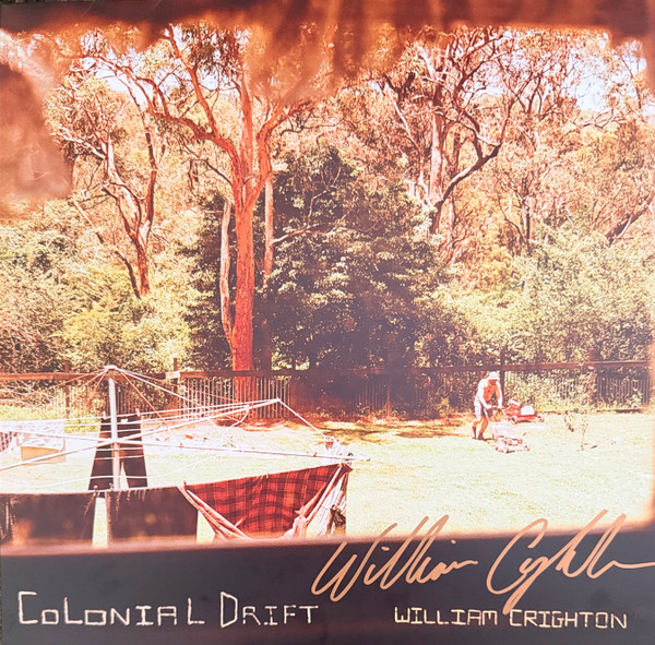 William Crighton - Colonial Drift | ABC Music (ABCM0063V)