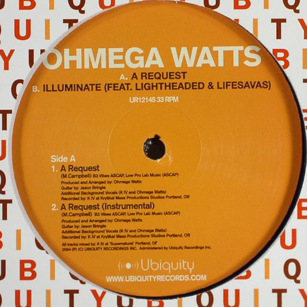 Ohmega Watts - A Request / Illuminate | Ubiquity (UR12 145)
