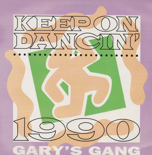 Gary's Gang - Keep On Dancin' 1990 | BCM Records (BCM 470 X)