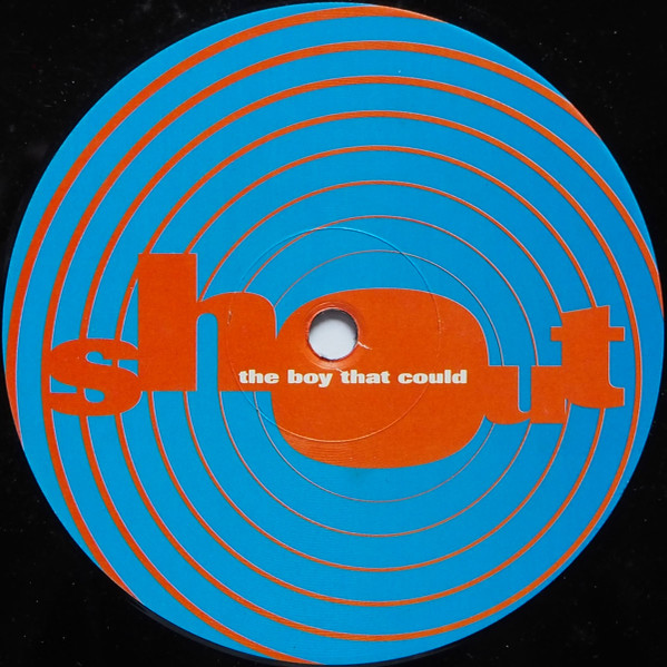 The Boy That Could - Shout | Logic Records (LOC 247)
