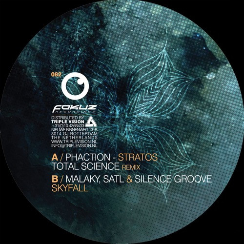 Phaction / Malaky , Satl & Silence Groove - Stratos (Total Science Remix) / Skyfall | Fokuz Recordings (FOKUZ082) - main Phaction / Malaky , Satl & Silence Groove - Stratos (Total Science Remix) / Skyfall | Fokuz Recordings (FOKUZ082) - main