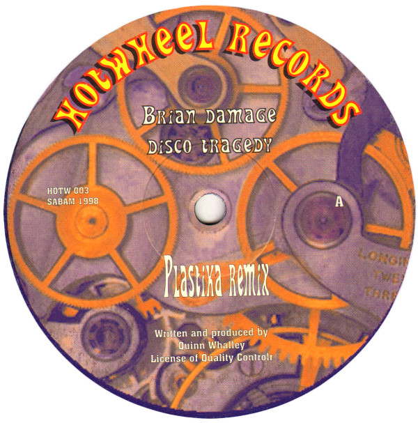 Brian Damage - Disco Tragedy | Hotwheel Records (HOTW 003)