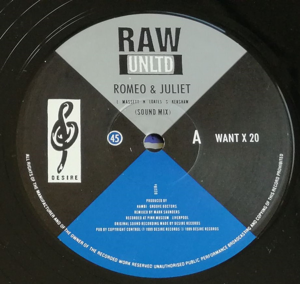 Raw Unltd. - Romeo & Juliet | Desire Records (WANT X 20) - 3