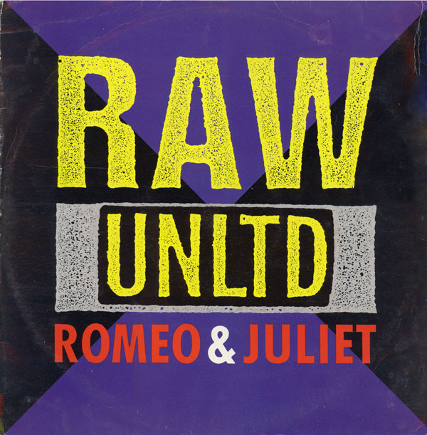 Raw Unltd. - Romeo & Juliet | Desire Records (WANT X 20)