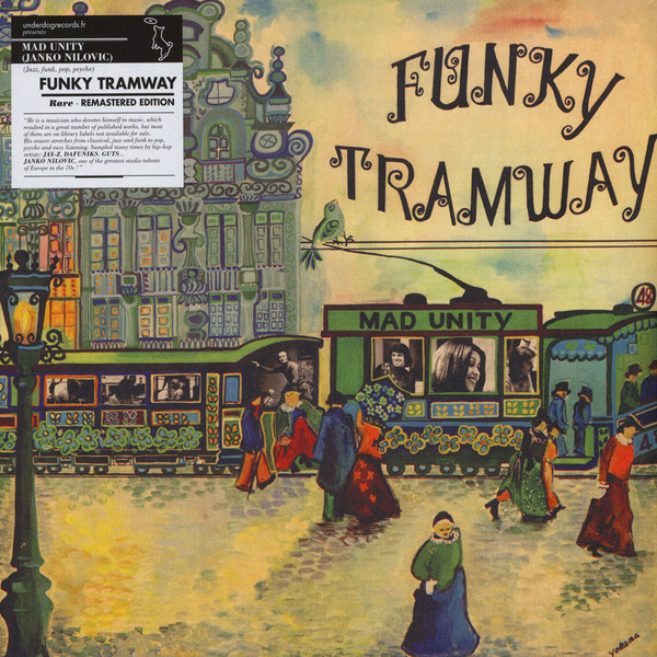 Janko Nilovic - Mad Unity - Funky Tramway | Underdog Records (UR825691)
