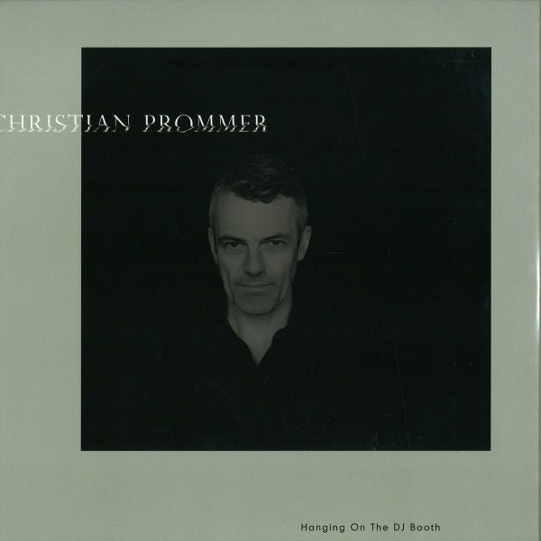 Christian Prommer - Hanging On The DJ Booth | Compost Records (CPT 420-1) - 2 Christian Prommer - Hanging On The DJ Booth | Compost Records (CPT 420-1) - 2