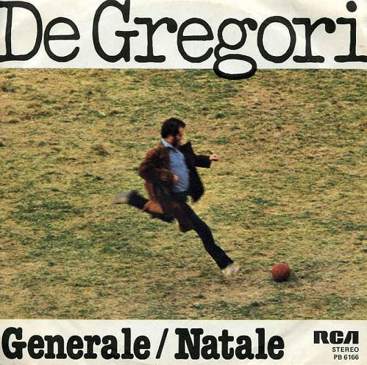 Francesco De Gregori - Generale / Natale | RCA (PB 6166) - main