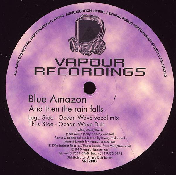 Blue Amazon - And Then The Rain Falls | Vapour Recordings (VR12007) - main